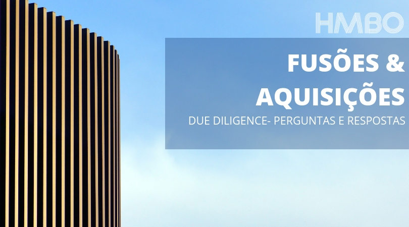 Due Diligence – Perguntas e Respostas