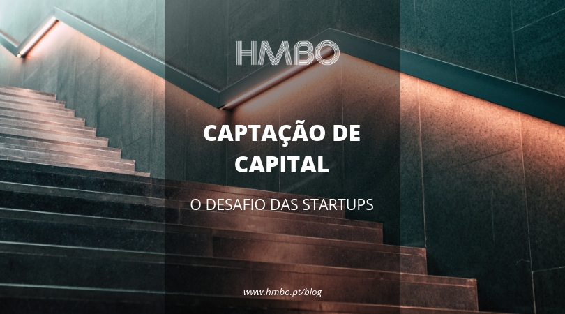 Captação de Capital – O Desafio das Startups
