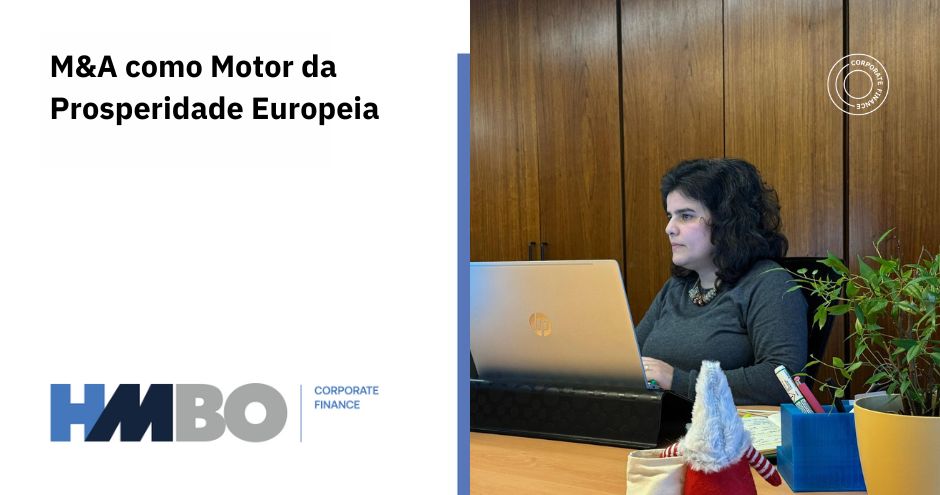 Fusões & Aquisições como Motor da Prosperidade Europeia