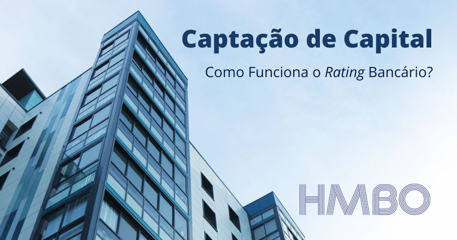 Rating Bancário – 7 Fatores-Chave