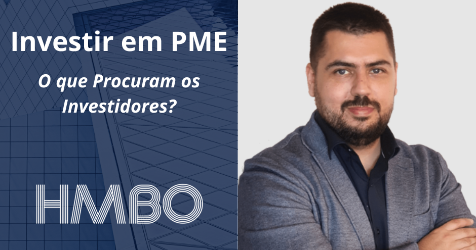 Investir em PME: O que Procuram os Investidores?